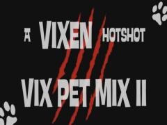 Vixen Pet Mix II - Animal sex with dog